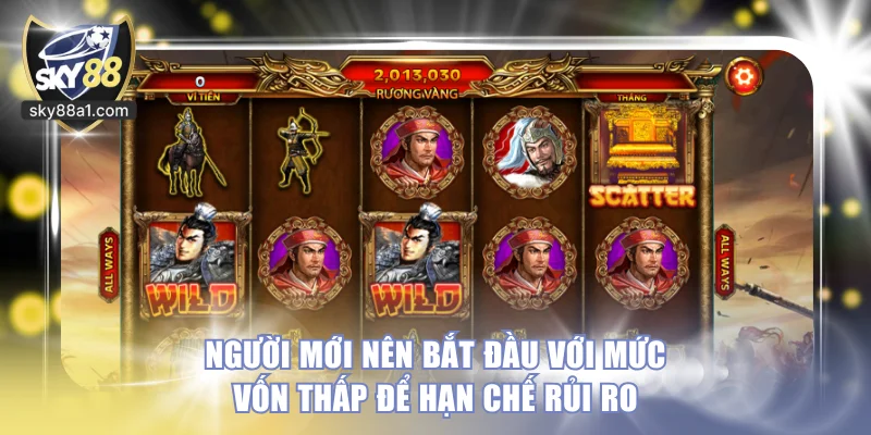 Người mới nên bắt đầu với mức vốn thấp để hạn chế rủi ro